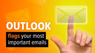 Outlook will flag your most important emails